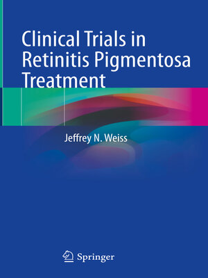 cover image of Clinical Trials in Retinitis Pigmentosa Treatment